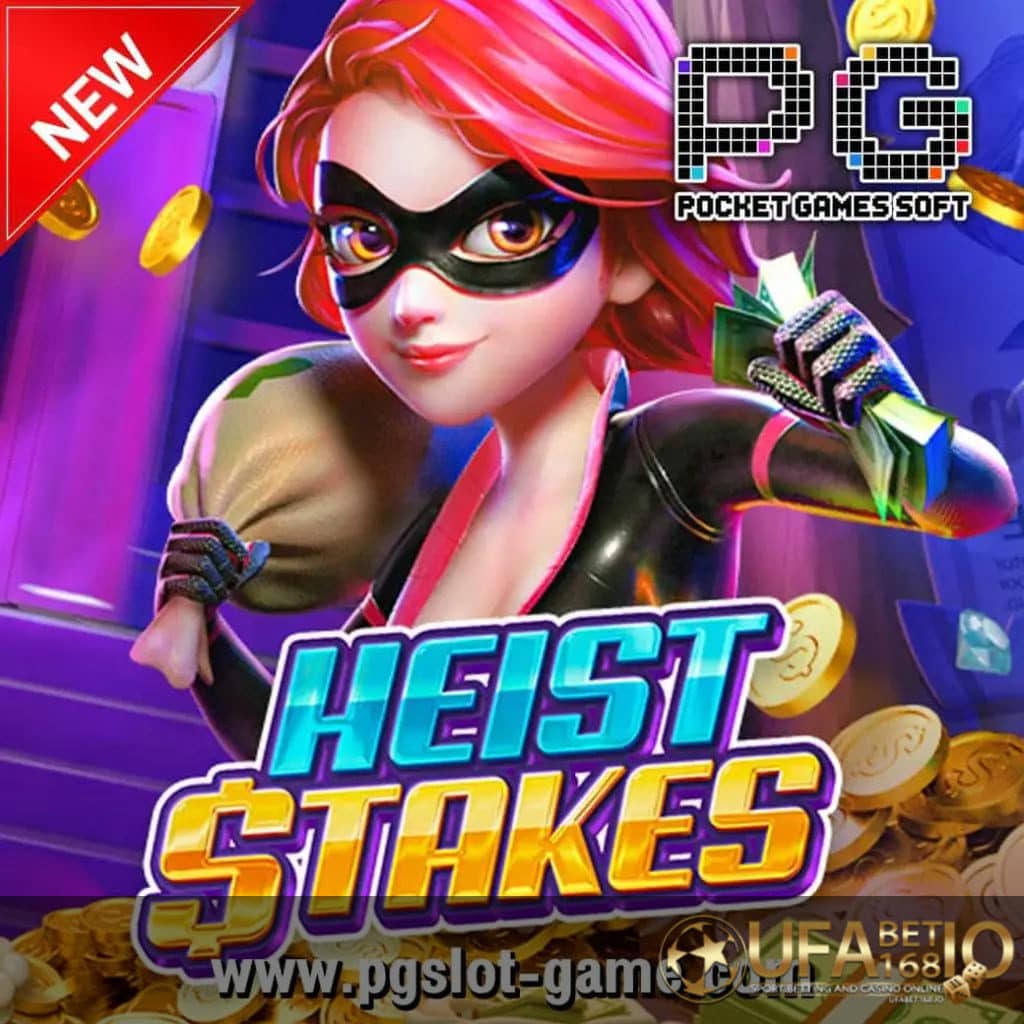 UFABET168 รูปกลางจอเกม รีวิวเกม Heist Stakes