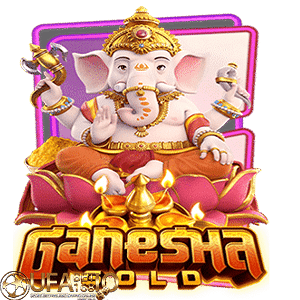 ufabet168 Ganesha Gold