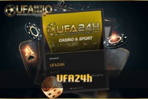 www.UFA24h เว็บคาสิโน แจกเครดิตฟรี