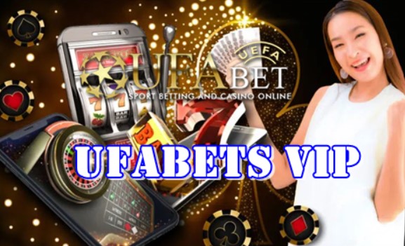 Ufabets vip