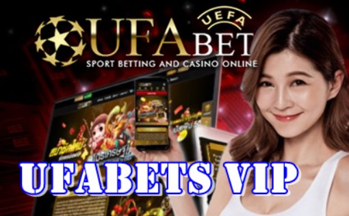 Ufabets vip